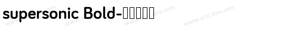 supersonic Bold字体转换